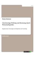 Gleichzeitige Prüfung und Beratung durch Wirtschaftsprüfer