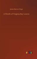 Wreth of Virginia Bay Leaves