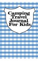 Camping Travel Journal For Kids