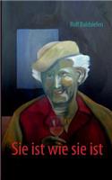 Sie ist wie sie ist