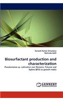 Biosurfactant production and characterization