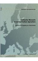 Keltische Wurzeln in europäischen Sprachen