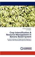 Crop Intensification & Resource Management in Banana Based System