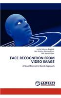 Face Recognition from Video Image