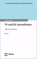 TV Und AV Journalismus