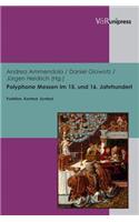 Polyphone Messen Im 15. Und 16. Jahrhundert