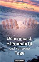 Dünenmond, Sternenlicht und verlorene Tage