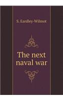 The next naval war: (English)