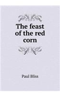 The Feast of the Red Corn