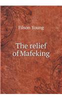 The Relief of Mafeking