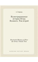 Illustrated History of Peter the Great. Volume Two