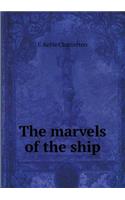 The marvels of the ship