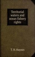 Territorial waters and ocean fishery rights