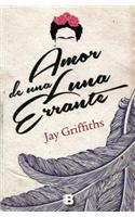 Amor de una Luna Errante