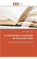 La Constitution Congolaise Du 20 Janvier 2002