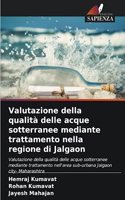 Valutazione della qualità delle acque sotterranee mediante trattamento nella regione di Jalgaon