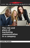 role and place of marketing communication in a company