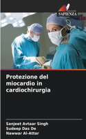 Protezione del miocardio in cardiochirurgia