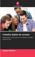 Trabalho digital do coração