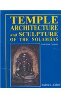 Temple Architecture and Sculpture of the Nolambas: Ninth-Tenth Centuries