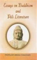 Essays on Buddhism and Pali Literature