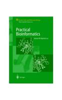 Practical Bioinformatics: Biomedical/ Life Sciences 