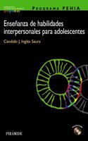 Programa Pehia. Ensenanza De Habilidades Interpersonales Para Adolescentes / Pehia Program. Interpersonal skills training for teenagers (Ojos Solares)