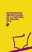 Experiencias republicanas en la historia de Espana (Spanish Edition)