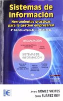 Sistemas de Informacion. Herramientas practicas para la gestion empresarial. 4a Edicion