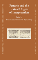 Petrarch and the Textual Origins of Interpretation