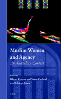 Muslim Women and Agency: An Australian Context