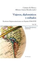 Viajeros, Diplomáticos Y Exiliados