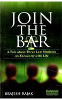 Join The Bar : A Tale About Three Law Students