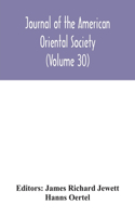 Journal of the American Oriental Society (Volume 30)