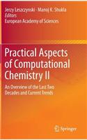 Practical Aspects of Computational Chemistry II