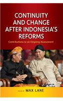 Continuity and Change after Indonesia's Reforms