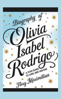 Biography of Olivia Isabel Rodrigo