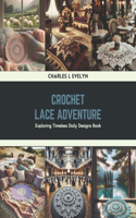 Crochet Lace Adventure