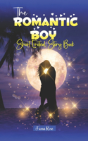 The Romantic Boy Short Erotical Story Book