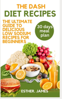 The Dash Diet Recipes