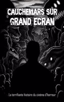 Cauchemars sur grand écran