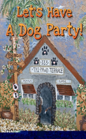 Let's Have A Dog Party!