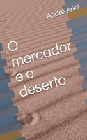 O mercador e o deserto