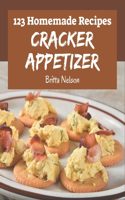 123 Homemade Cracker Appetizer Recipes: The Best-ever of Cracker Appetizer Cookbook