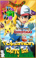 Pokémon Coloring Book: A Wondurfull Pokémon christmas Coloring Book For Kids and Adults - Pokémon Coloring Book With High Quality Images Makes a Great Gift For All Ages Fa