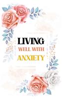 Living Well With Anxiety