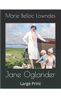 Jane Oglander: Large Print