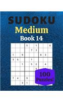Sudoku Medium Book 14: 100 Sudoku for Adults - Large Print - Medium Difficulty - Solutions at the End - 8'' x 10''