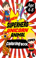 New Super Hero Unicorn Animal Coloring Book Age 4-8