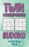 Twin Corresponding Sudoku Level 1